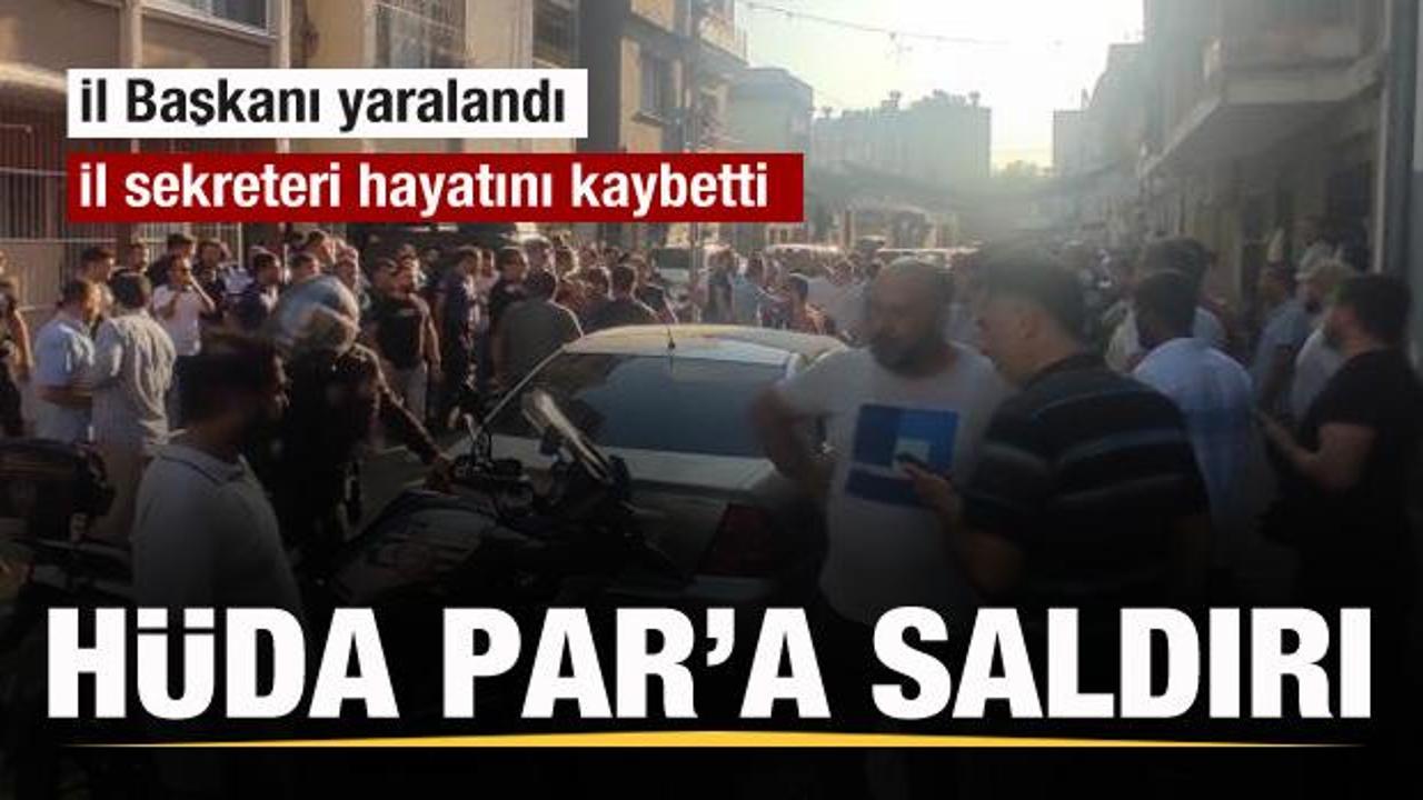 HÜDA-PAR’a saldırı! İl Başkanı ağır yaralandı! İl Genel Sekreteri hayatını kaybetti