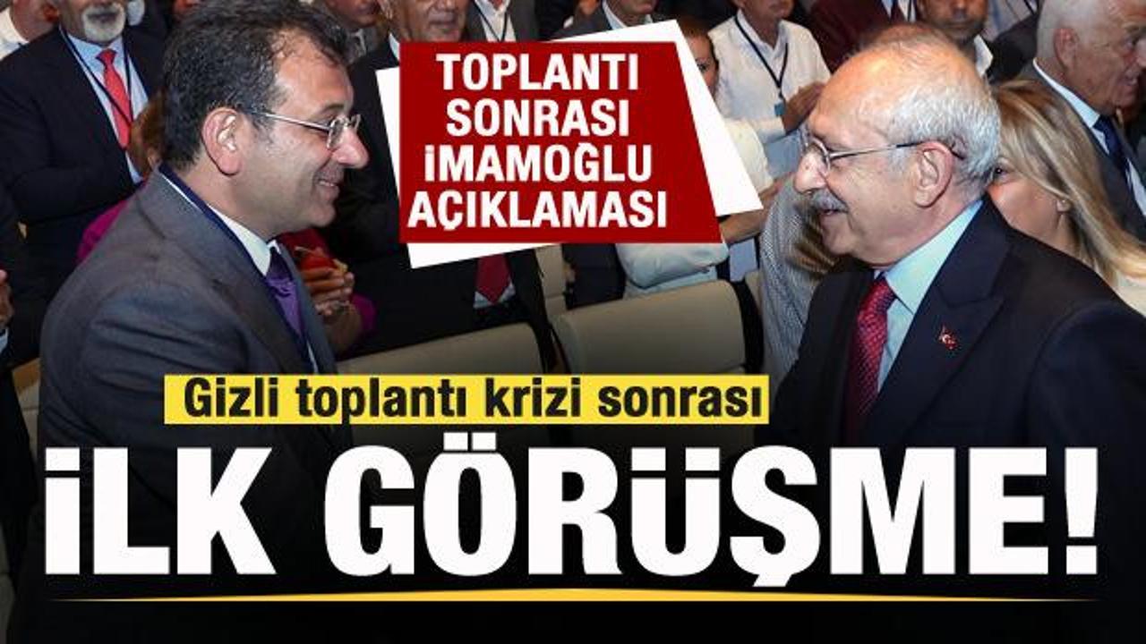 İmamoğlu ve Kılıçdaroğlu krizin ardından ilk kez bir arada! Toplantı sonrası açıklama