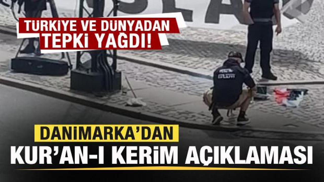 Türkiye ve dünyadan tepki yağdı! Danimarka’dan Kur’an-ı Kerim açıklaması