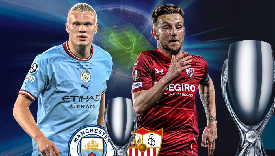 48. UEFA Süper Kupa sahibini buluyor: Manchester City mi Sevilla mı?