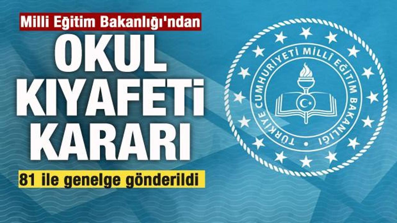 Milli Eğitim Bakanlığı’ndan ‘okul kıyafeti’ kararı