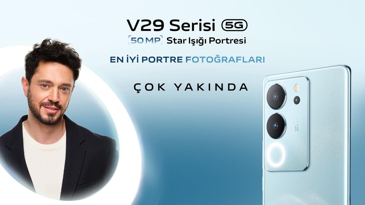 Portre Modu’nun en iyisi vivo V29 geliyor!