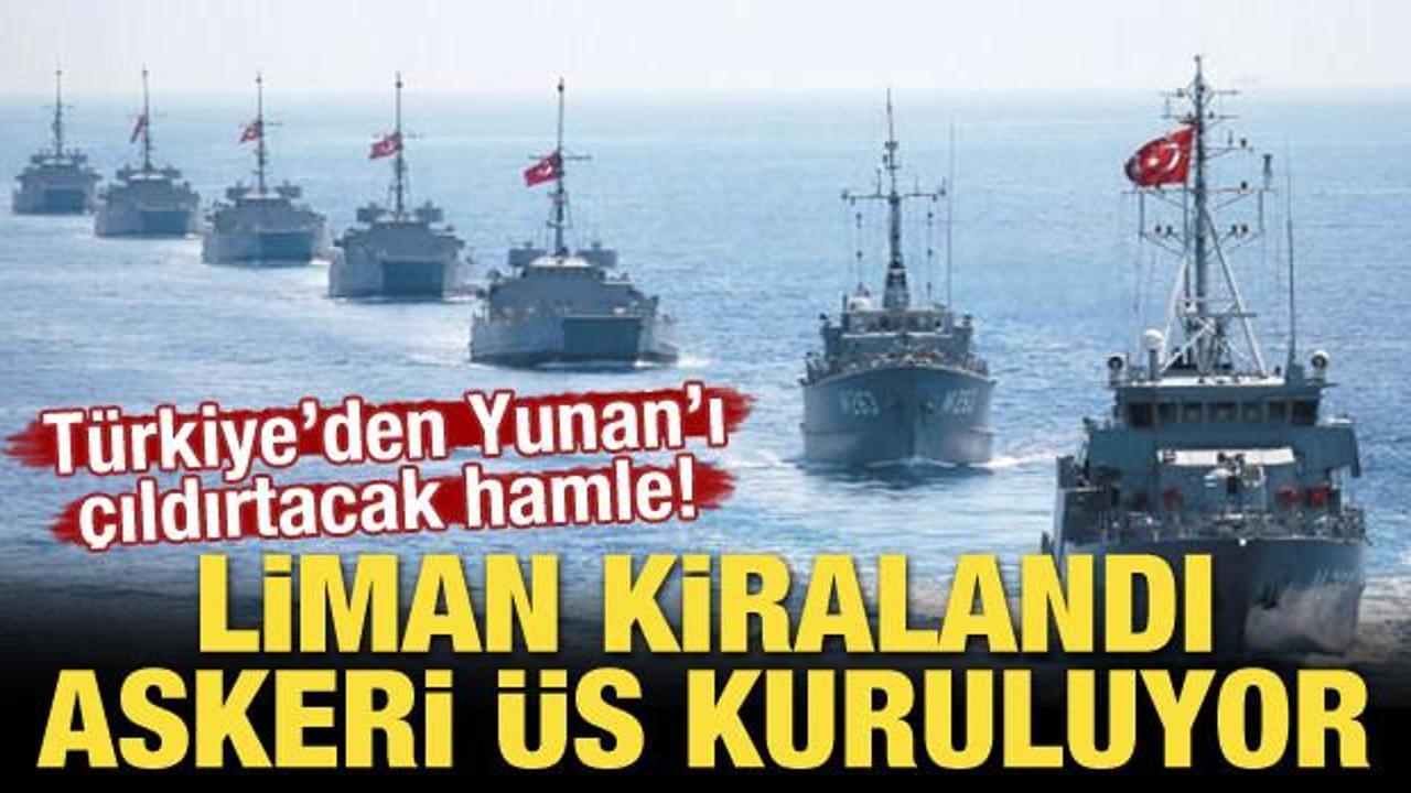 Türkiye’den Yunan’ı çıldırtacak hamle! Liman kiralandı askeri üs kuruluyor