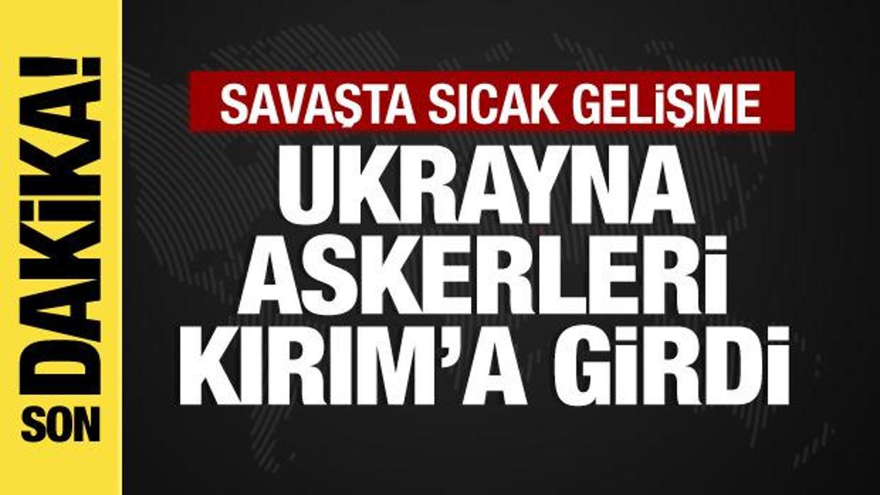 Ukrayna’dan Kırım’a operasyon