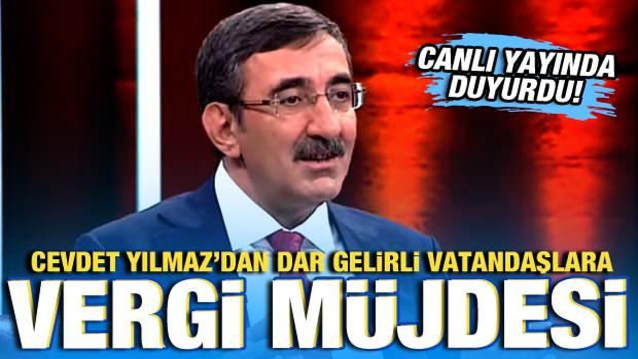 Cevdet Yılmaz’dan dar gelirli vatandaşlara vergi müjdesi! Tarih verdi