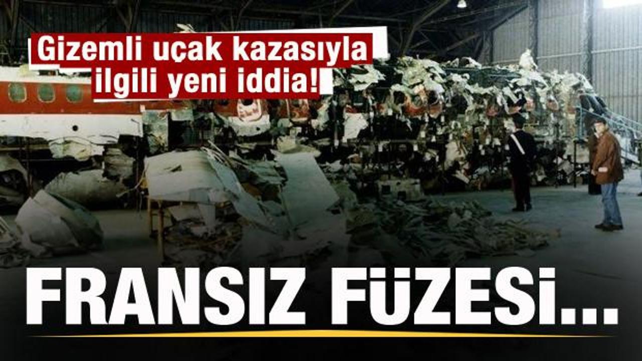 Gizemli uçak kazasıyla ilgili yeni iddia: Fransız füzesi…
