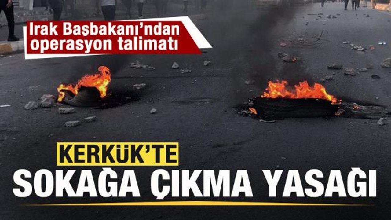 Kerkük’te sokağa çıkma yasağı ilan edildi! Irak Başbakanı’ndan operasyon emri