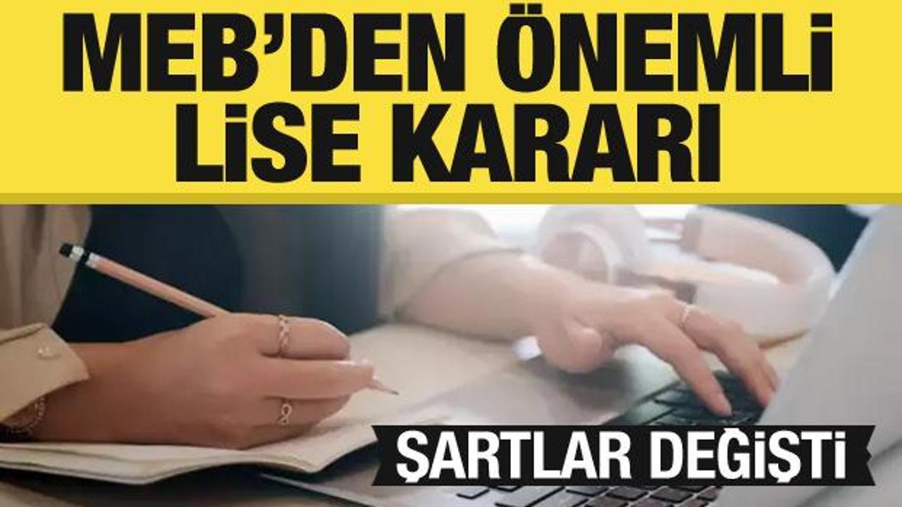 MEB’den liselerle ilgili son dakika kararı