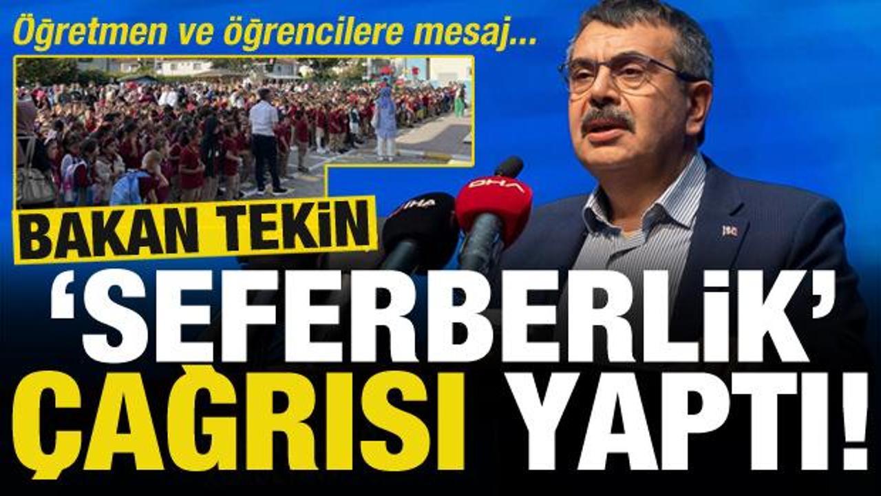 Milli Eğitim Bakanı Yusuf Tekin’den ‘seferberlik’ çağrısı!