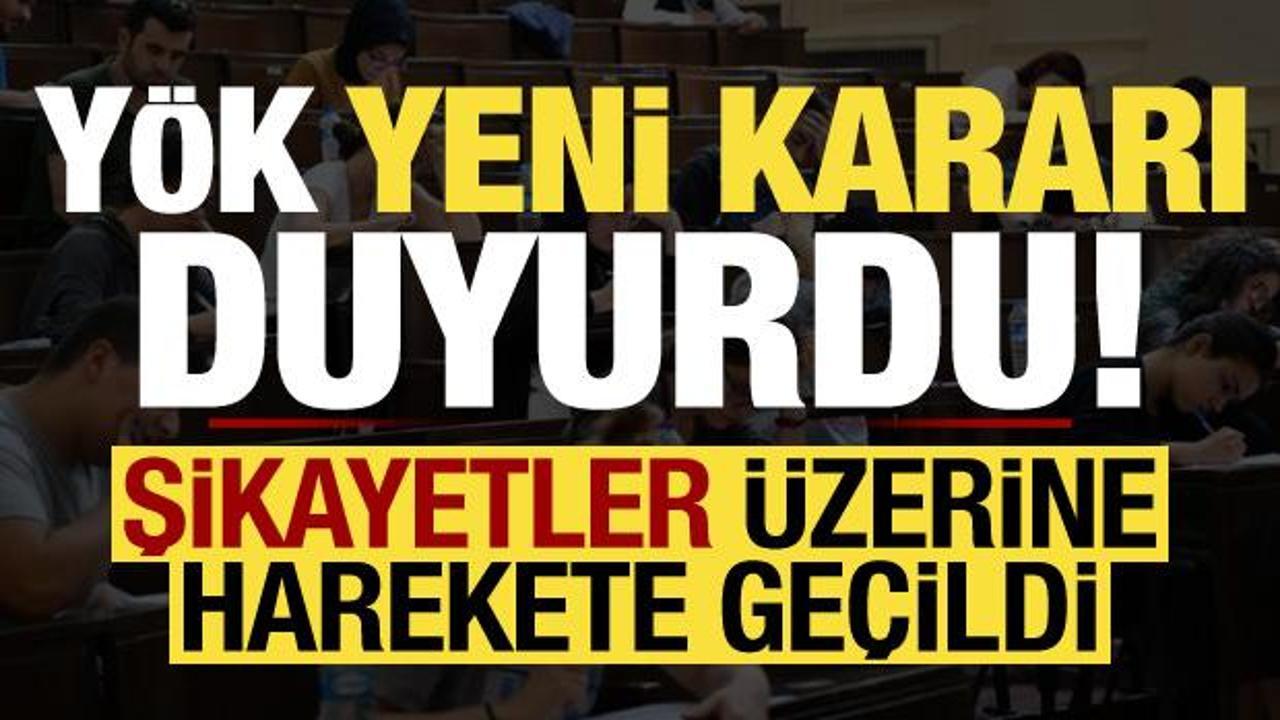 Son dakika: YÖK’ten kritik yeni kararı duyurdu!