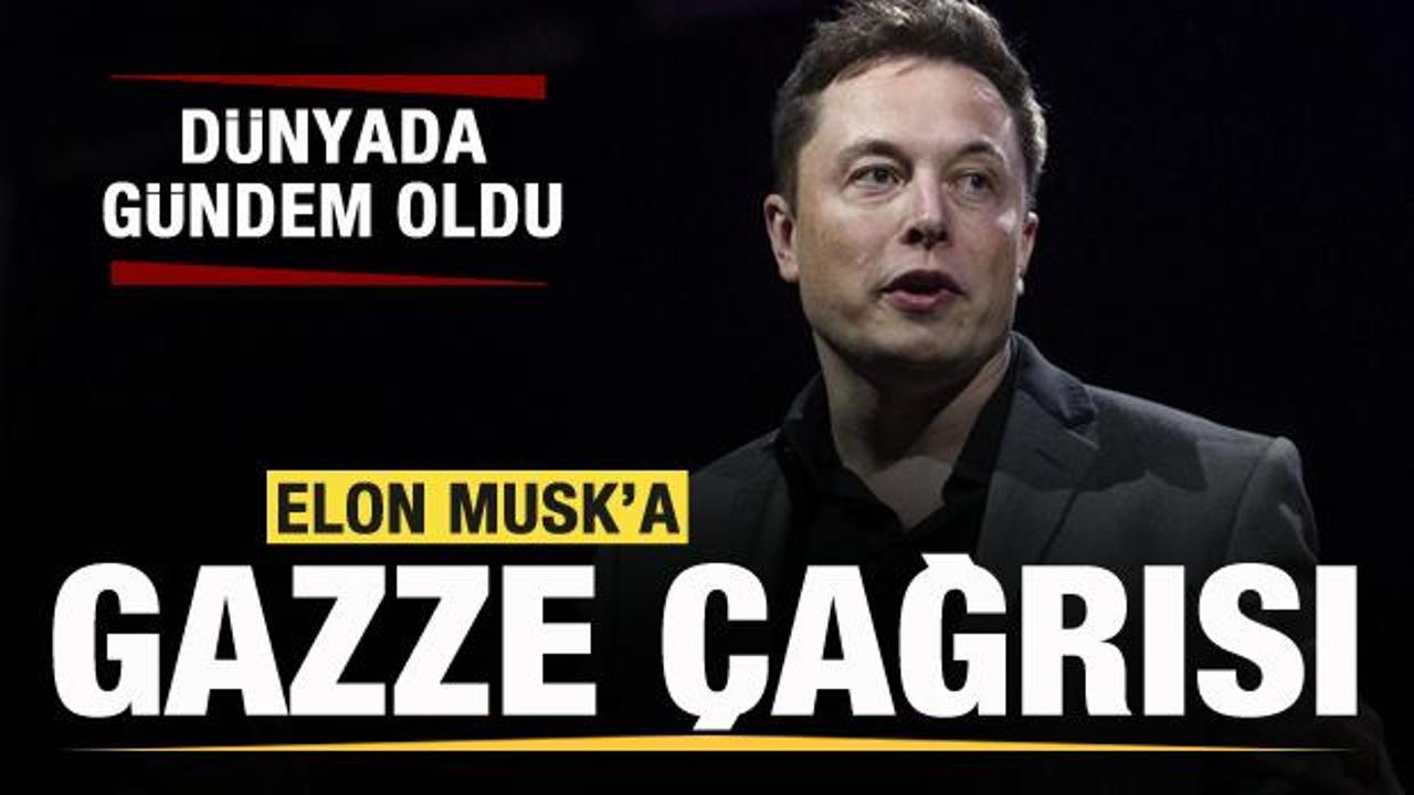 Dünyada gündem oldu! Elon Musk’a Gazze çağrısı