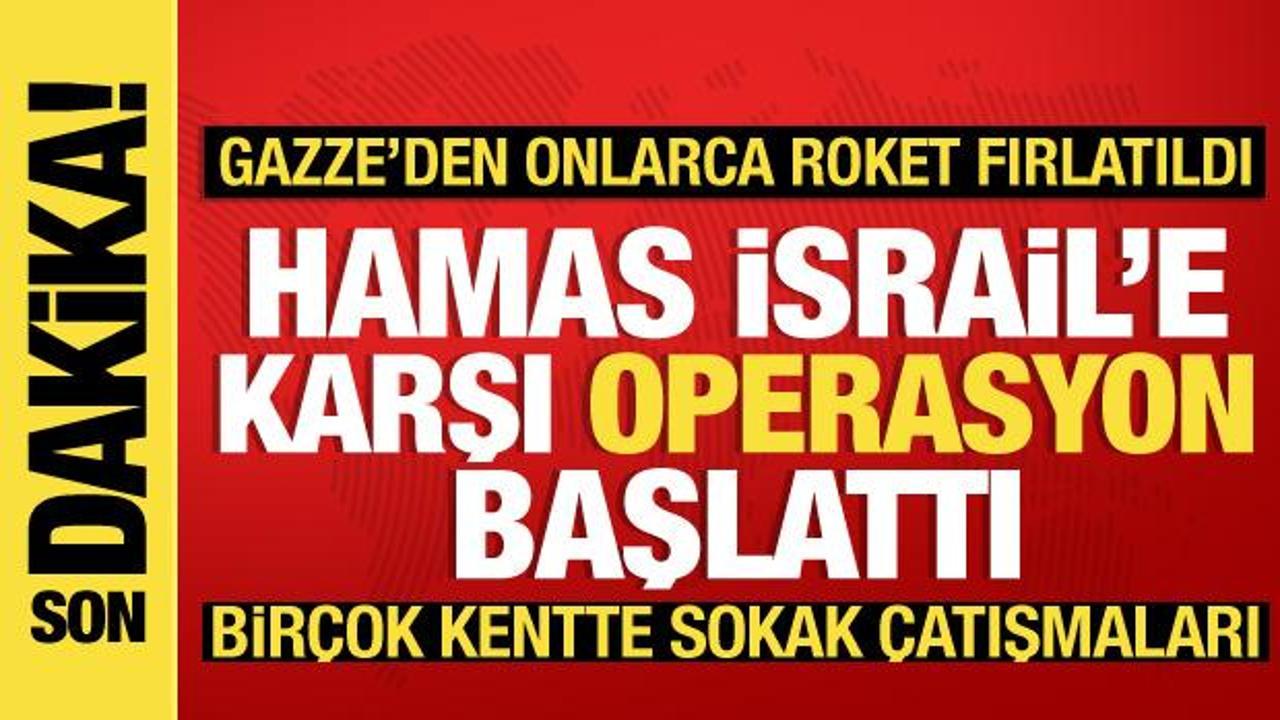 Gazze’den İsrail’e düzinelerce roket fırlatıldı, Hamas operasyon başlattı