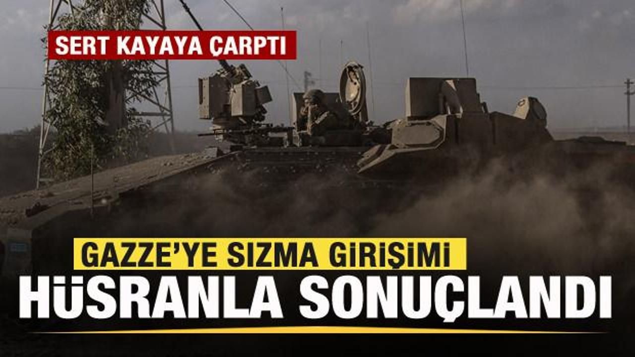 Gazze’ye sızmaya çalışan İsrail ordusu şoka uğradı!