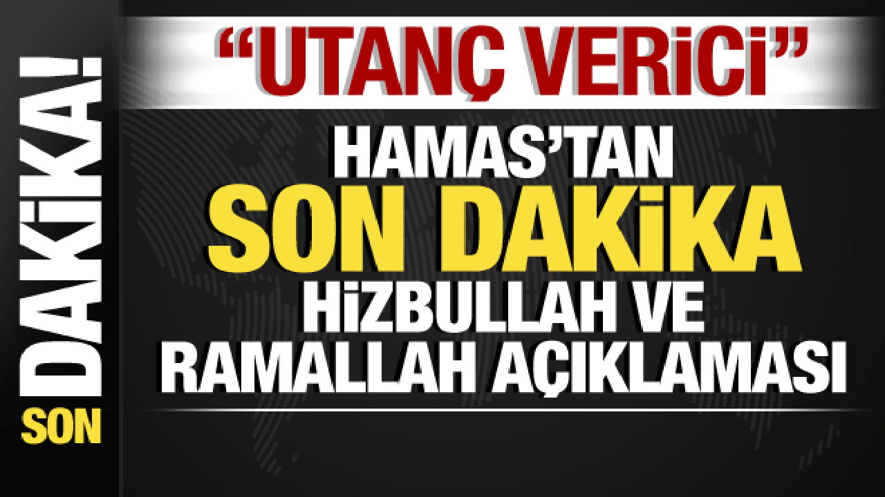 İsrail-Filistin savaşı: Hamas’tan, Hizbullah ve Ramallah açıklaması: Utanç verici