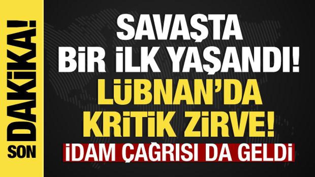 İsrail-Filistin savaşı: İsrail’den idam çağrısı, Lübnan’da kritik zirve