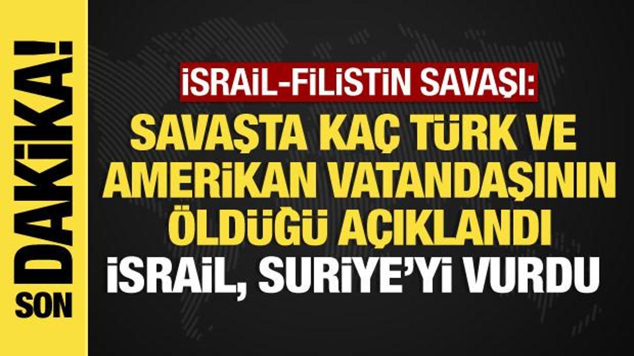 İsrail-Filistin savaşı: Savaşta kaç Türk ve Amerikan vatandaşının öldüğü açıklandı