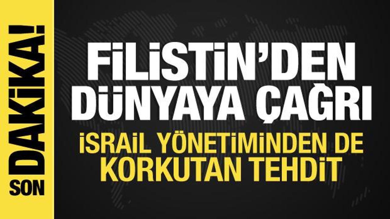 İsrail-Filistin savaşından son dakika: Filistin’den dünyaya çağrı, İsrail’den tehdit