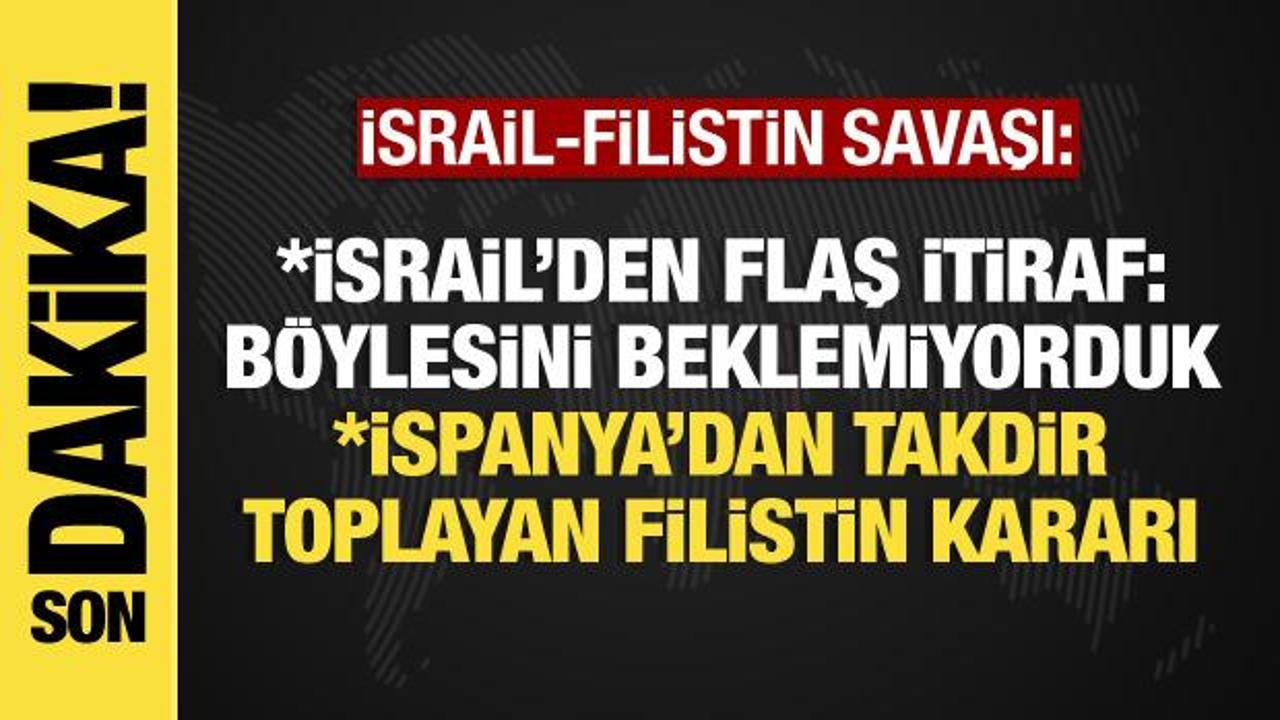 İsrail-Filistin savaşından son dakika: İsrail’den “böylesini beklemiyorduk” itirafı