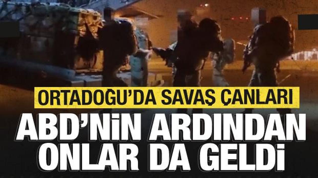 Ortadoğu’da savaş çanları çalıyor! ABD’nin ardından onlar da geldi