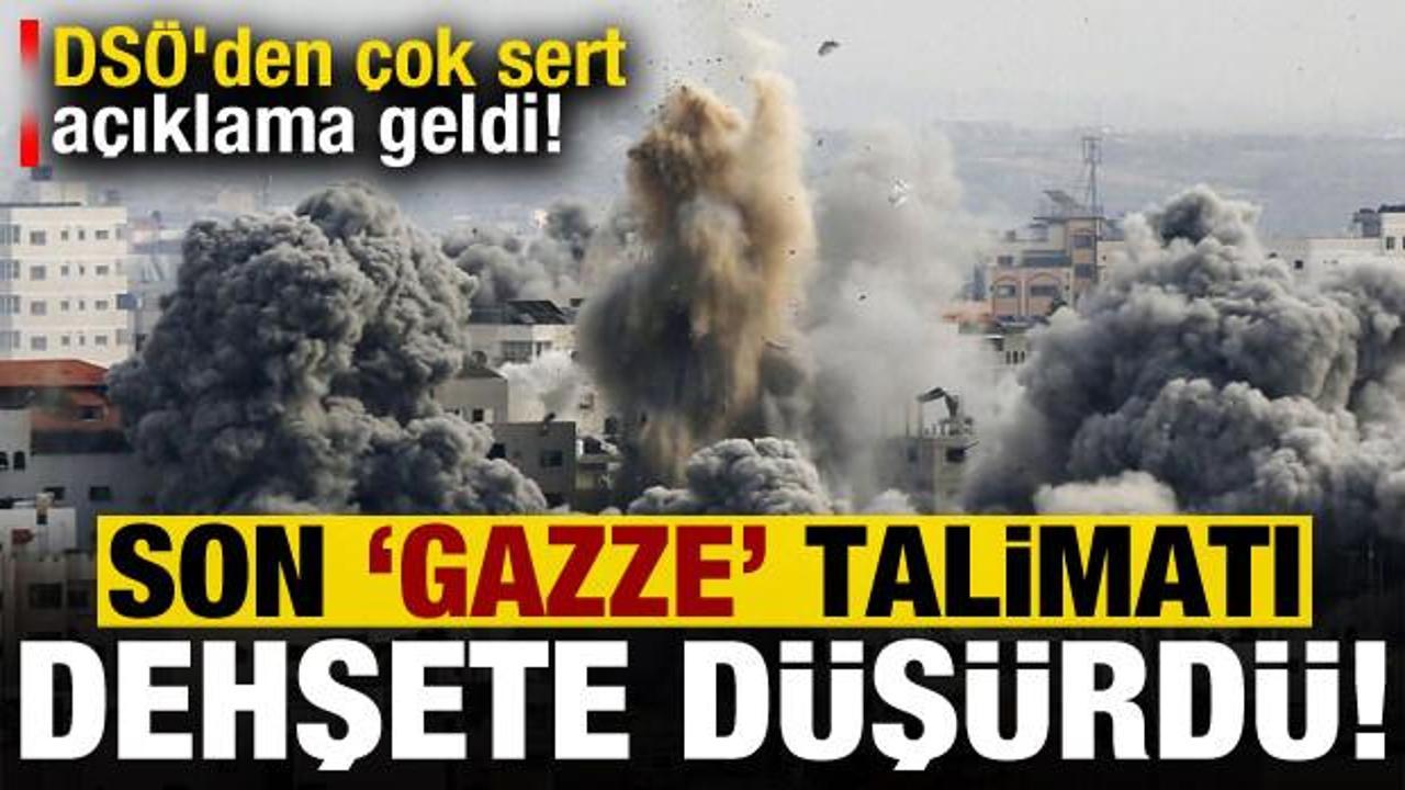 Son dakika: Son ‘Gazze’ talimatı dehşete düşürdü, DSÖ’den çok sert açıklama geldi!