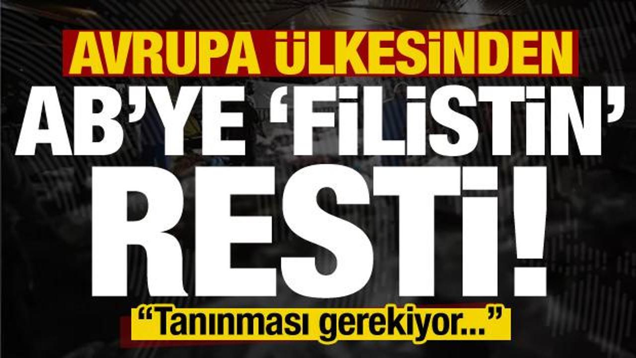 Avrupa ülkesinden AB’ye ‘Filistin’ resti: Tanınması gerekiyor!