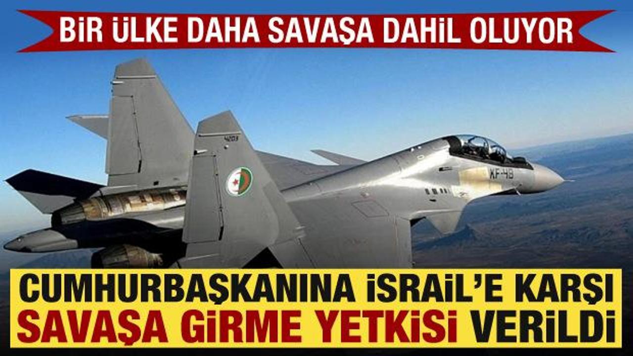 Bir ülke daha savaşa dahil oluyor! Cumhurbaşkanına İsrail ile savaşa girme yetkisi verildi