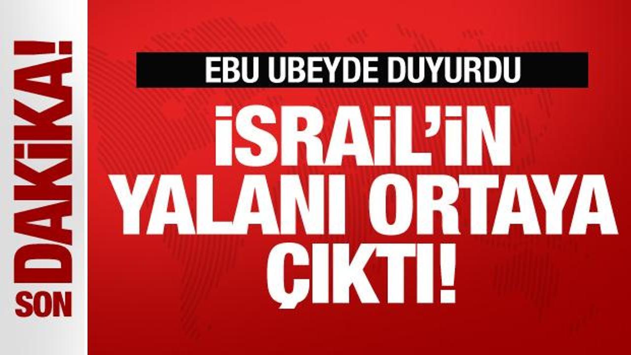 Ebu Ubeyde son dakika duyurdu! İsrail’in yalanı ortaya çıktı: Kat kat fazla