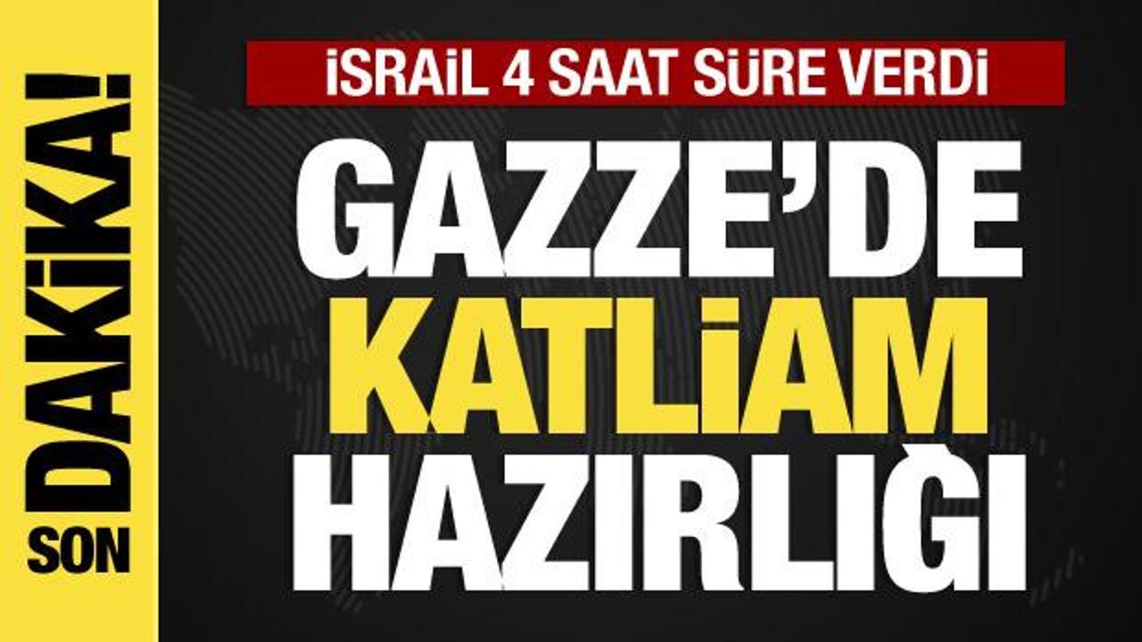 Gazze’de katliama hazırlık: Hastaneye 4 saat süre