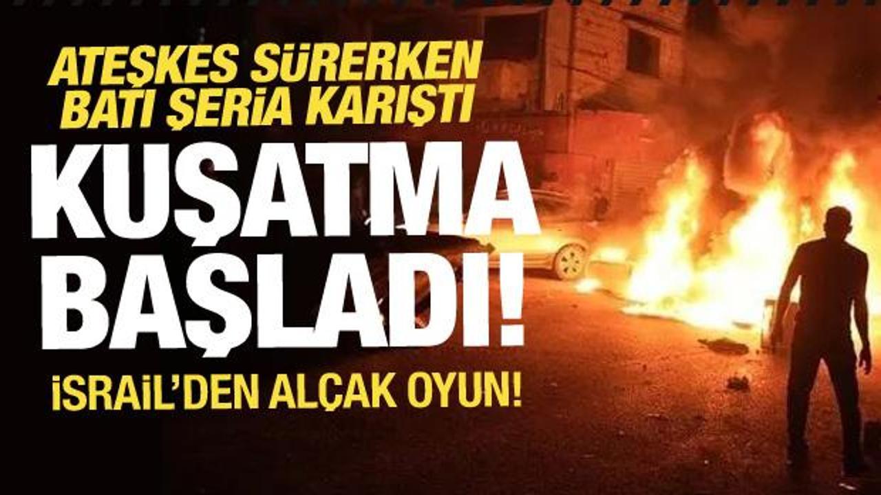 Gazze’te ateşkes sürerken Batı Şeria karıştı! Kuşatmalar başladı