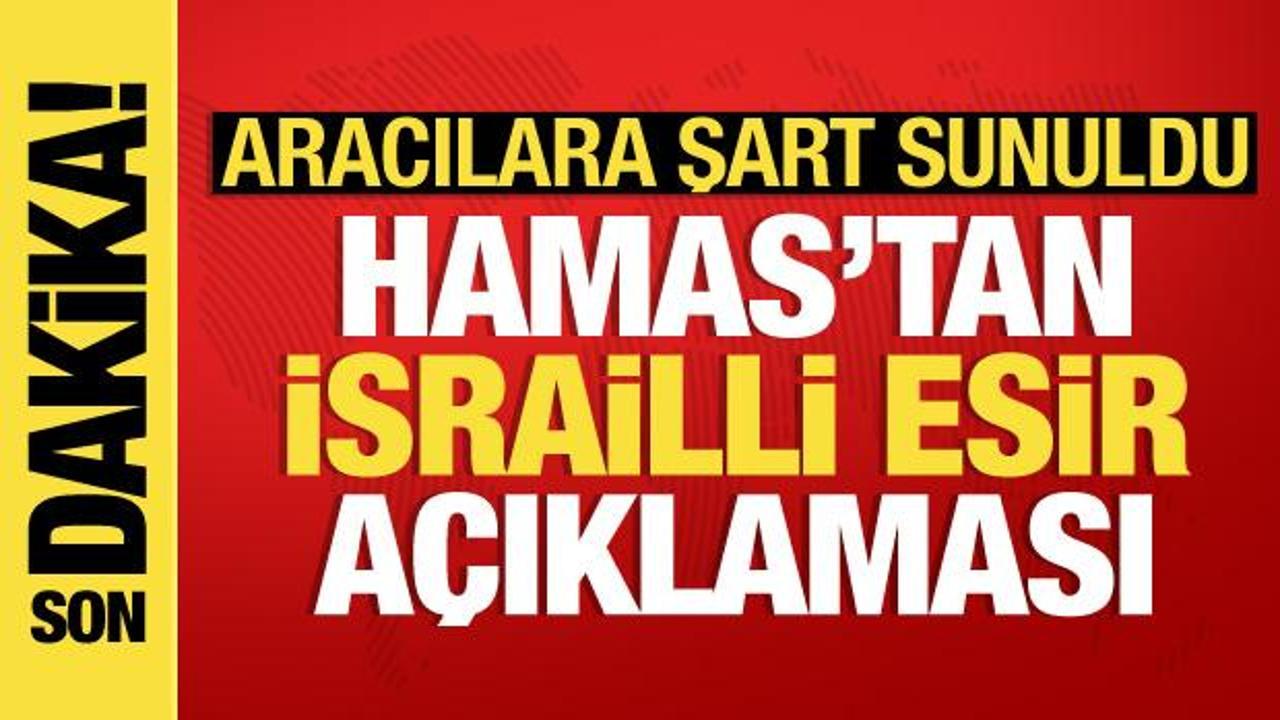 Hamas: İsrailli esirlerle ilgili müzakereler için ateşkes sağlanmalı