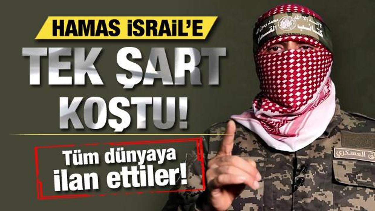 Hamas, tüm dünyaya ilan etti! İsrail’e tek şart koştular!