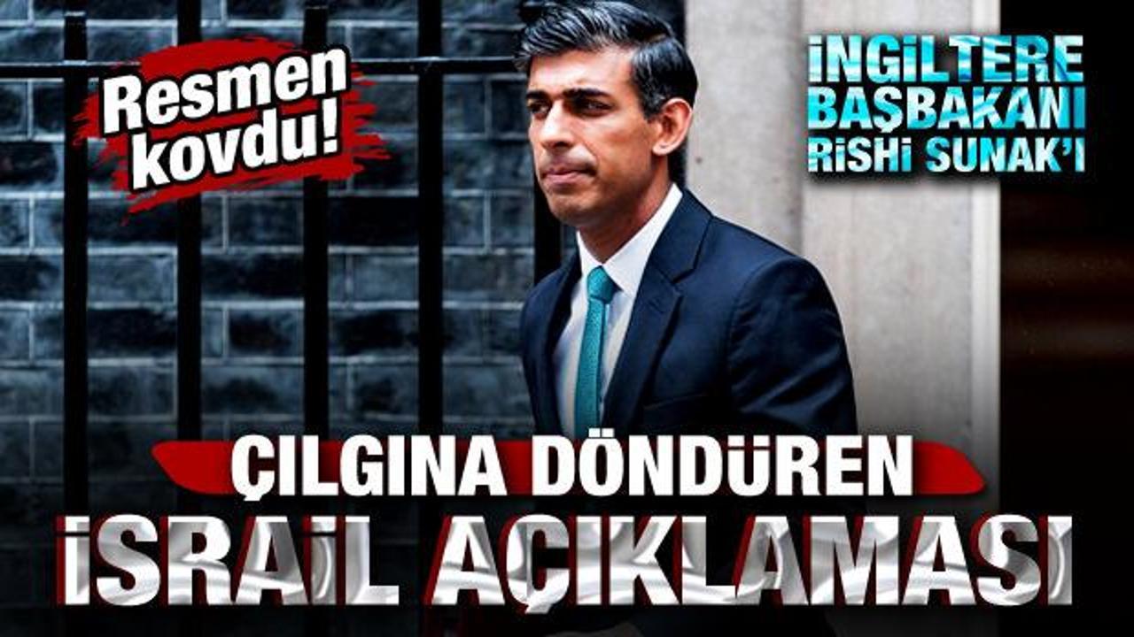 İngiltere Başbakanı Rishi Sunak’ı çılgına döndüren İsrail açıklaması! Resmen kovdu!