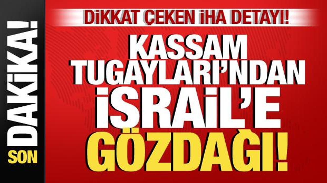 İsrail-Filistin savaşı: Kassam Tugayları’ndan İsrail’e gözdağı! Dikkat çeken İHA detayı!