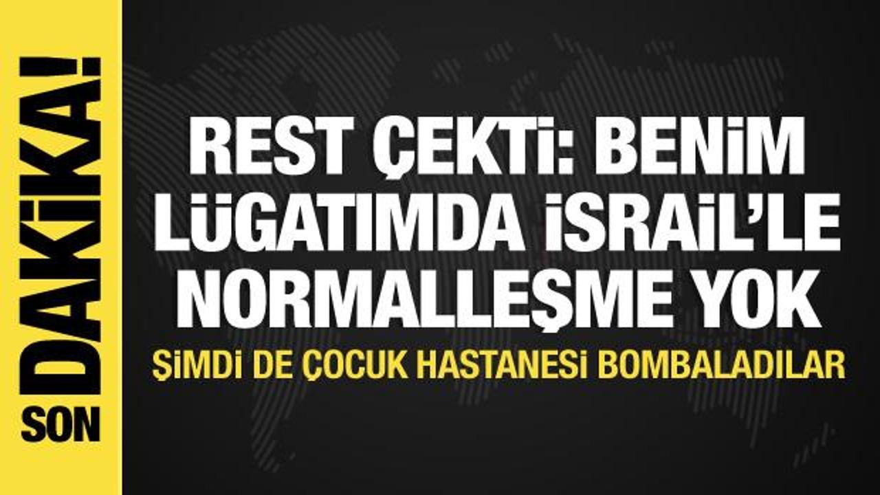 İsrail-Filistin savaşı! Rest çekti: Benim lügatımda İsrail’le normalleşme yok