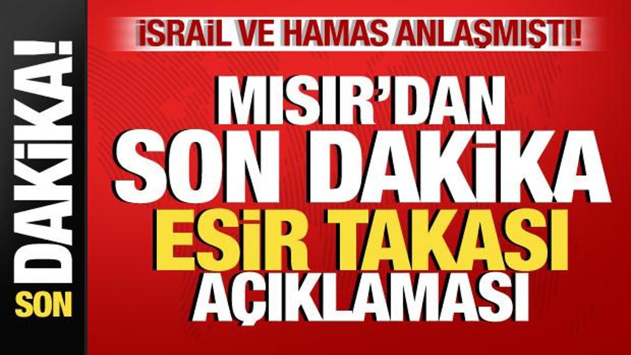 İsrail ve Hamas anlaşmıştı! Mısır resmen duyurdu! Üçüncü esir takası başladı