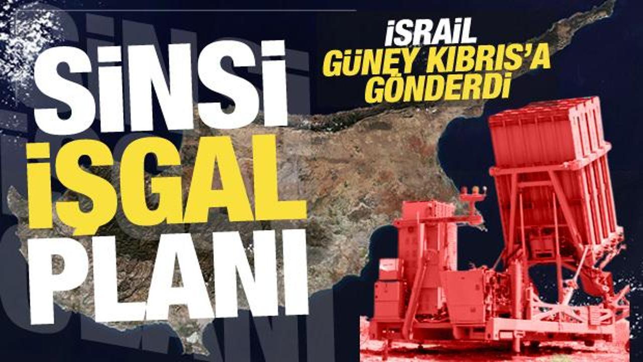 İsrail’den Güney Kıbrıs’a Demir Kubbe! Sinsi işgal planı devrede