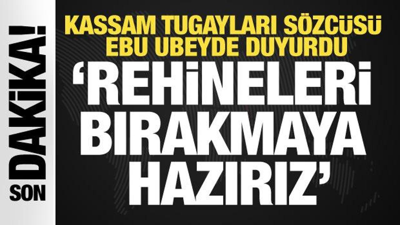 Kassam Tugayları Sözcüsü Ebu Ubeyde: 70 rehineyi bırakmaya hazırız