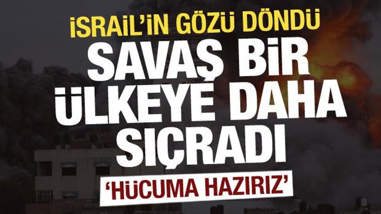 Savaş bir ülkeye daha sıçrıyor! İsrail’in gözü döndü: Hücuma hazırız!