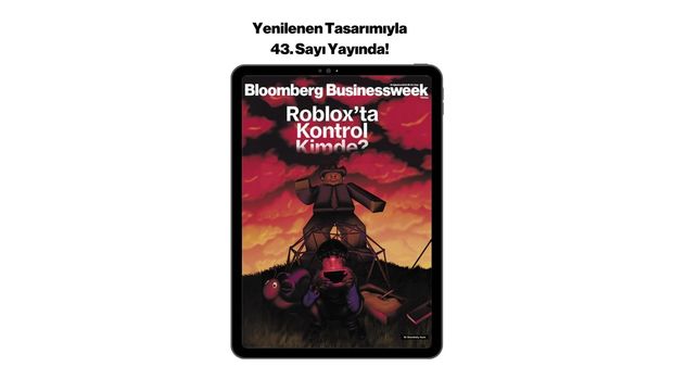 Bloomberg Businessweek Türkiye’nin 43. sayısı çıktı